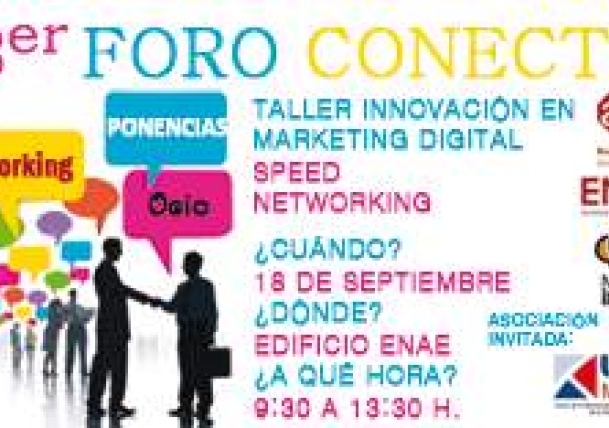 III FORO CONECTA. INNOVACIÓN EN MARKETING DIGITAL. SPEED NETWORKING
