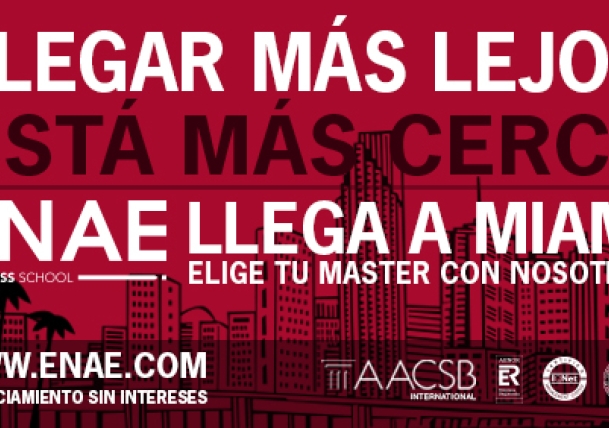 ENAE Business School llega a Miami. ¿Tienes amigos o familiares en la Florida? ¡Infórmales, tenemos una oferta muy interesante para ellos!